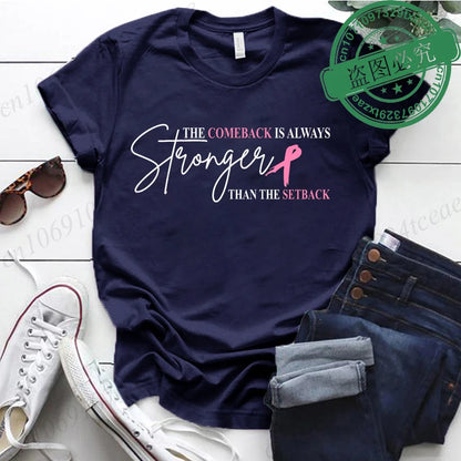 Pink Breast Cancer Shirt Women, The Comeback Is Always Stronger Than The Setback, Pink Ribbon, Breast Cancer Survivor T-Shirts